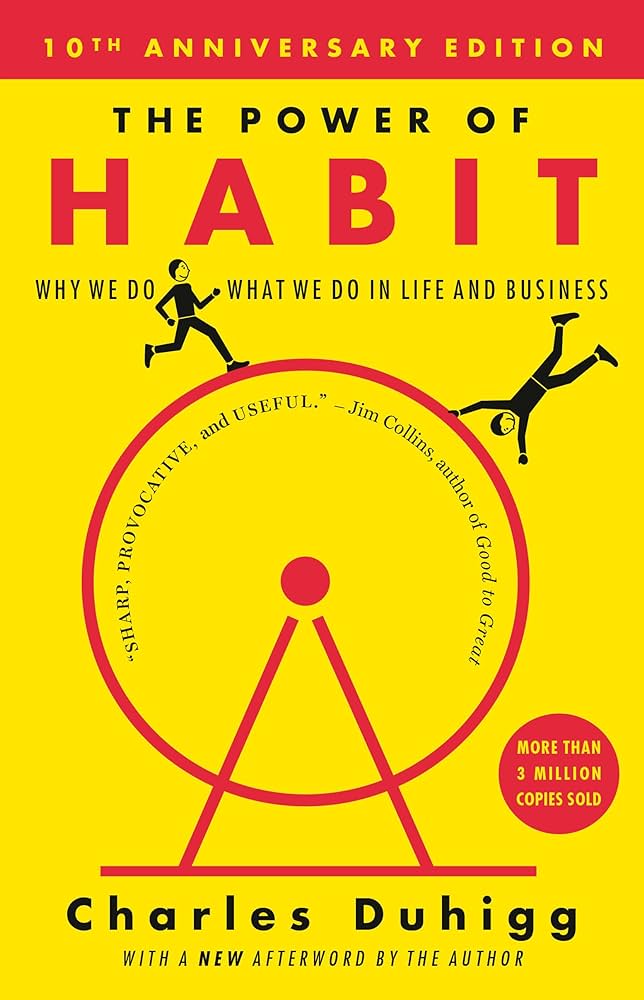 The Power of Habit - Charles Duhigg